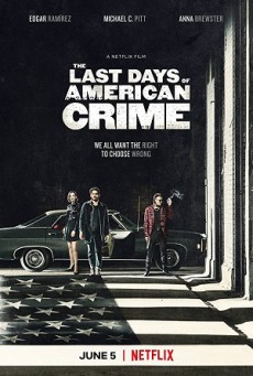 ดูหนังออนไลน์ The Last Days of American Crime (2020) ปล้นสั่งลา