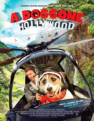ดูหนังออนไลน์ A Doggone Hollywood (2017) 1 หมาในฮอลลีวู้ด
