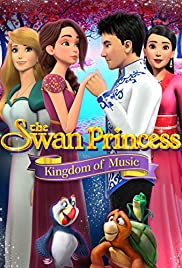 ดูหนังออนไลน์ The Swan Princess Kingdom of Music เจ้าหญิงหงส์ขาว ตอน อาณาจักรแห่งเสียงเพลง (2019)