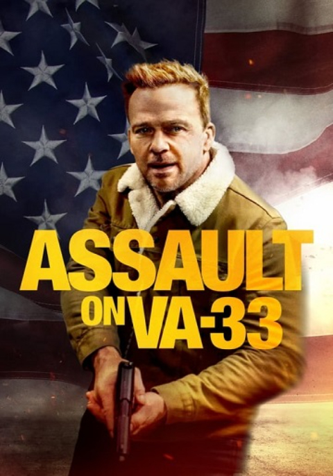 ดูหนังออนไลน์ Assault on VA-33 (2021)