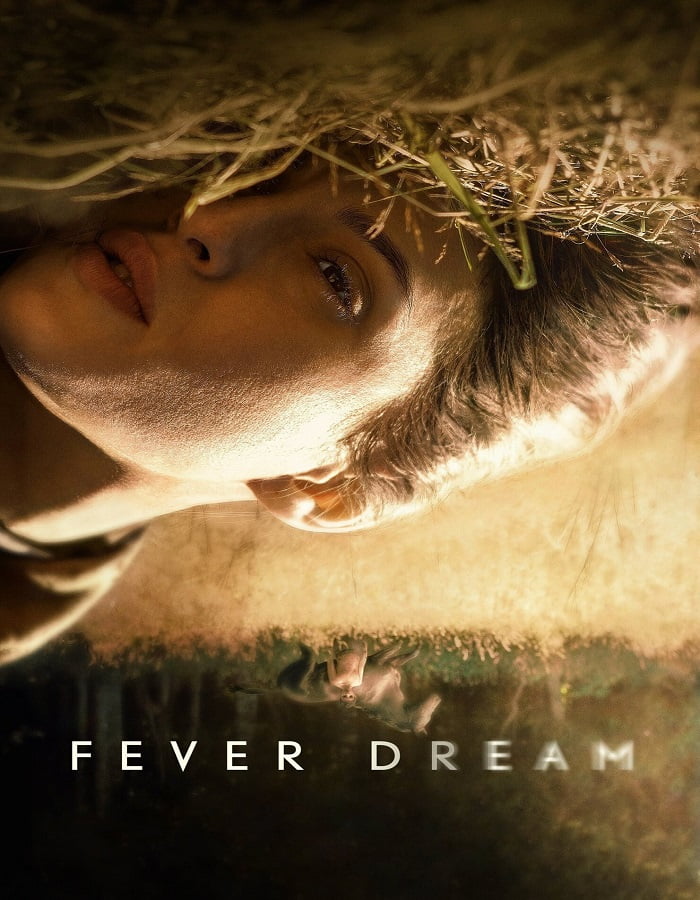 ดูหนังออนไลน์ ดูหนังใหม่ Fever Dream (2021) ฟีเวอร์ ดรีม