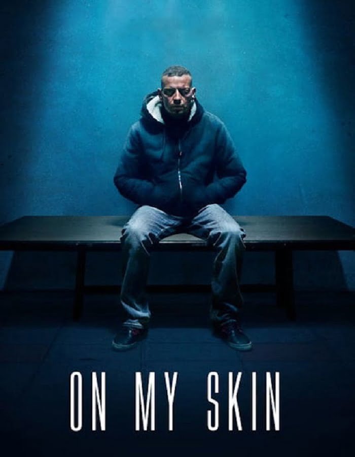 ดูหนังออนไลน์ฟรี ดูหนังใหม่ On My Skin (2018) รอยแผลแห่งความยุติธรรม