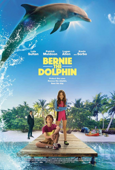 ดูหนังออนไลน์ Bernie The Dolphin เบอร์นี่ โลมาน้อย หัวใจมหาสมุทร (2018)