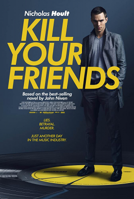 ดูหนังออนไลน์ฟรี Kill Your Friends อยากดังต้องฆ่าเพื่อน (2015)