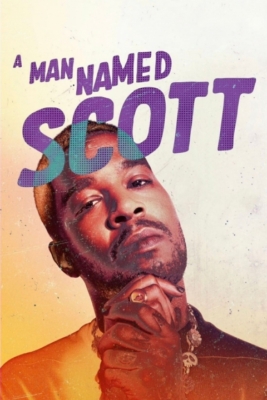 ดูหนังออนไลน์ A Man Named Scott ชายชื่อสก็อตต์ (2021) ซับไทย