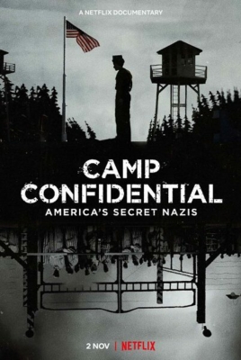 ดูหนังออนไลน์ Camp Confidential Americas Secret Nazis ค่ายลับ นาซีอเมริกา (2021) ซับไทย