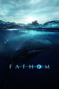 ดูหนังออนไลน์ Fathom (2021) ซับไทย