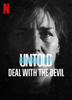 ดูหนังออนไลน์ฟรี Untold: Deal with the Devil สัญญาปีศาจ (2021) ซับไทย